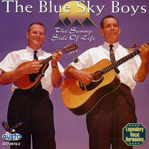 The Blue Sky Boys: Sunny Side of Life \ CD