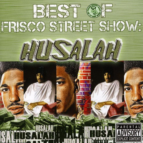 Husalah: Best of Frisco Street Show: Husalah \ CD