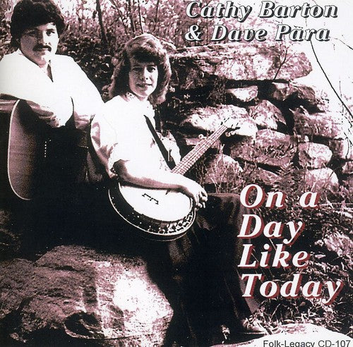Cathy Barton & Dave Para: On a Day Like Today \ CD