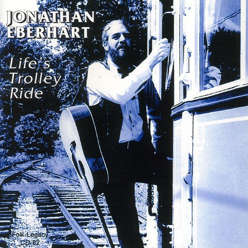 Jonathan Eberhart: Life's Trolley Ride \ CD