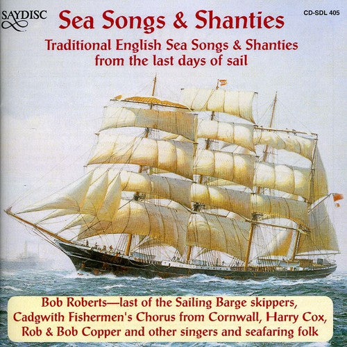 Various Artists: Sea Songs & Shanties / Various \ CD