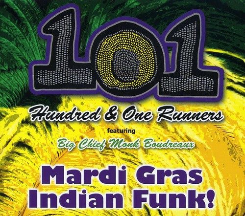 101 Runners: Mardi Gras Indian Funk \ CD