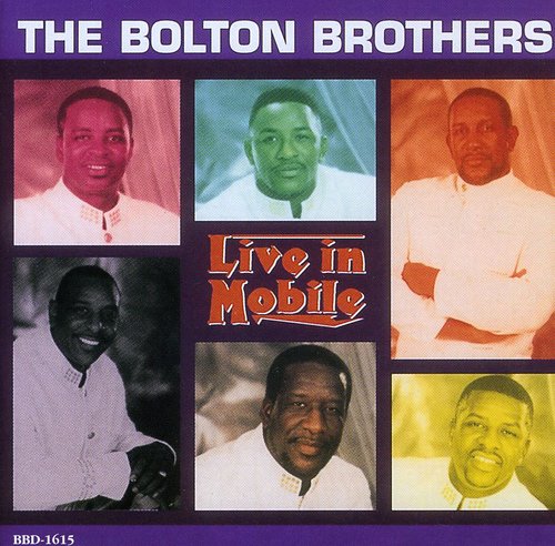 The Bolton Brothers: Live in Mobile \ CD