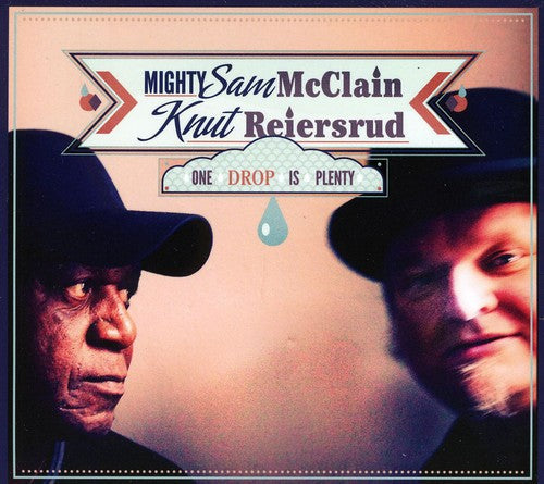 Knut Reiersrud & Mighty Sam McClain: One Drop Is Plenty \ CD