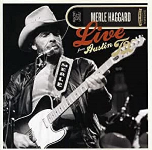Merle Haggard: Live from Austin Texas \ CD