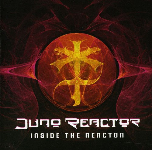 Juno Reactor: Inside the Reactor \ CD