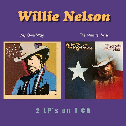 Willie Nelson: My Own Way/The Minstrel Man \ CD