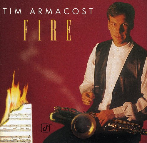 Tim Armacost: Fire - CD