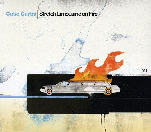 Catie Curtis: Stretch Limousine on Fire \ CD