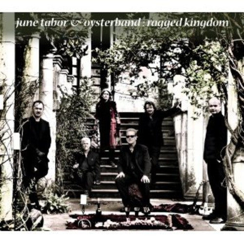 June Tabor & Oysterband: Ragged Kingdom \ CD