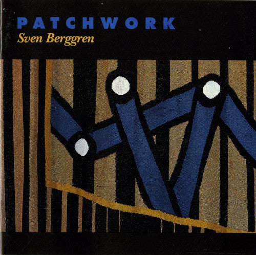 Sven Berggren: Patchwork \ CD