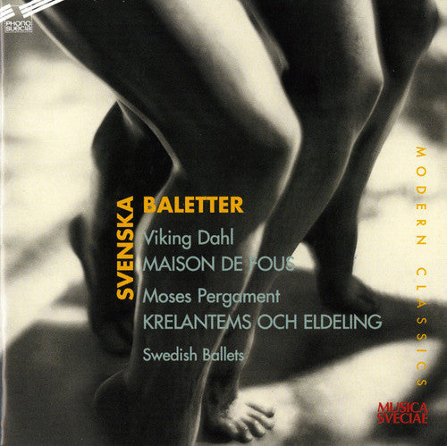 Swedish Radio Symphony Orchestra: Svenska Baletter \ CD