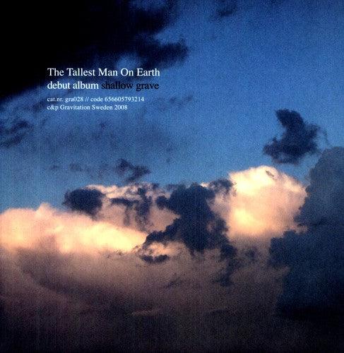 The Tallest Man on Earth- Shallow Grave - VINYL