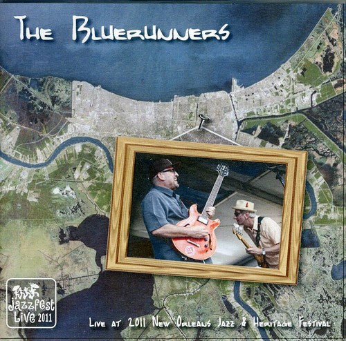 Bluerunners: Live at Jazz Fest 2011 \ CD