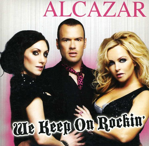 Alcazar: We Keep on Rockin' - CD SINGLE