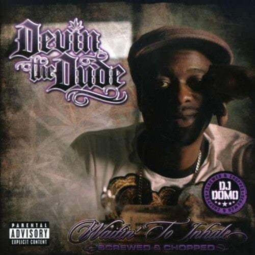 Devin the Dude: Waiting to Inhale \ CD