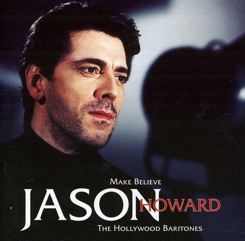 John Howard: Jason Howard-Make Believe \ CD