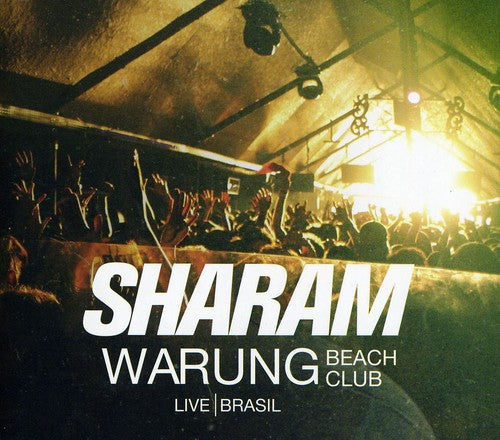 Sharam: Warung Beach Club Live Brasil \ CD