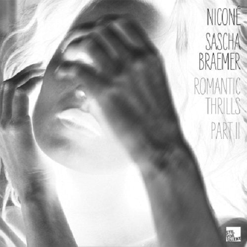 Nicone & Sascha Braemer: Romantic Thrills PT 2 - 12-INCH SINGLE