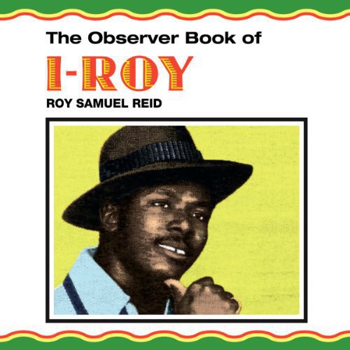 I-Roy- Observer Book of I-Roy - VINYL