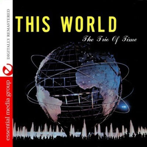 Trio of Time: This World \ CD