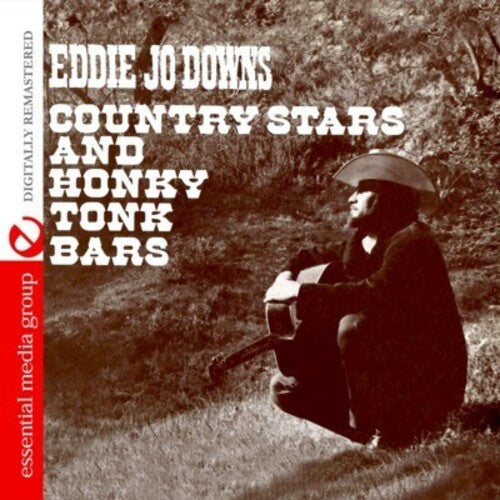 Eddie Downs: Country Stars & Honky Tonk Bars \ CD