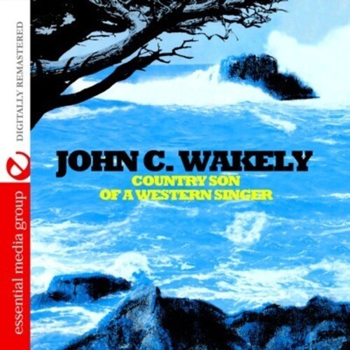 John Wakely: Country Son of a Western Singer \ CD