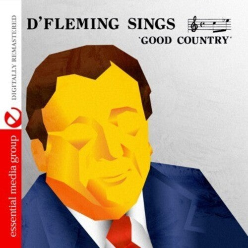 D' Fleming: D' Fleming Sings Good Country \ CD