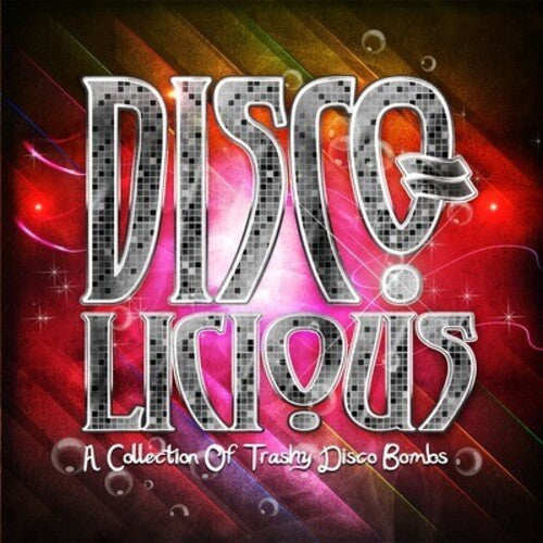 Various Artists: Disco-Licious: Collection Trashy Disco Bombs / Various \ CD