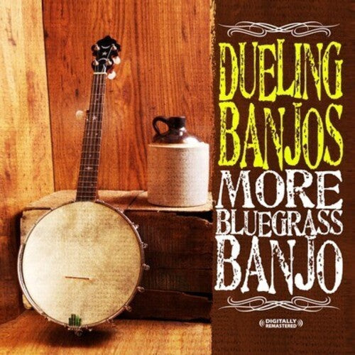 Dueling Banjos: Dueling Banjos: More Bluegrass Banjo \ CD