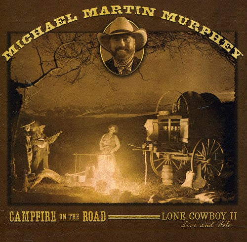 Michael Martin Murphey: Campfire on the Road \ CD