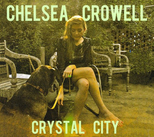 Chelsea Crowell: Crystal City \ CD