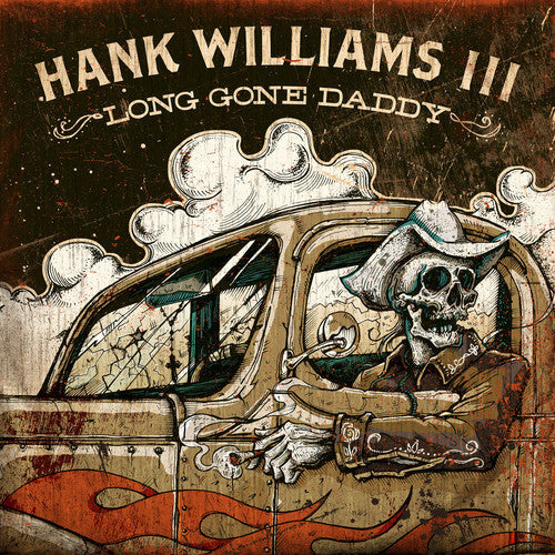 Hank Williams III: Long Gone Daddy \ CD