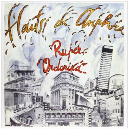 Ruper Ordorika: Hautsi Da Anphora-Hq \ LP
