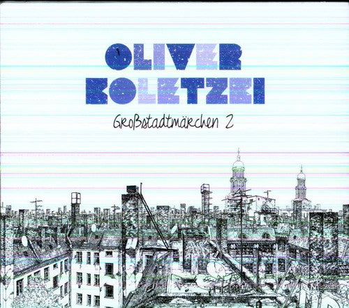 Oliver Koletzki: Grossstadtmarchen 2 \ CD