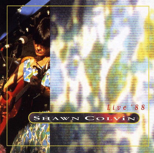 Shawn Colvin: Live 88 \ CD