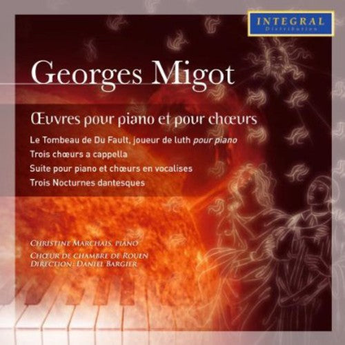 G. Migot: Ouevres Pour Piano Et Cho \ CD