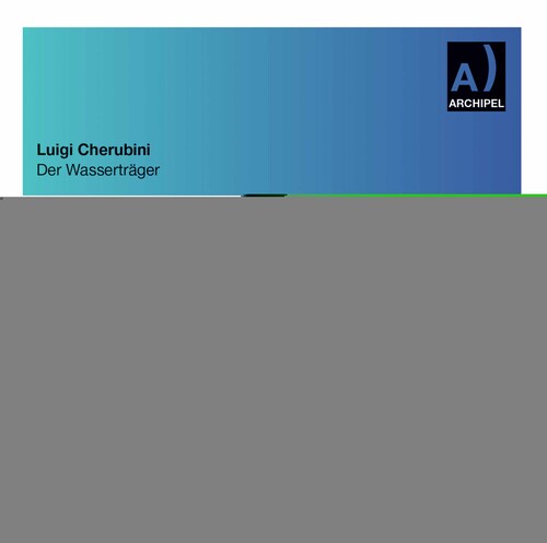 Luigi Cherubini: Der Wassertrager \ CD