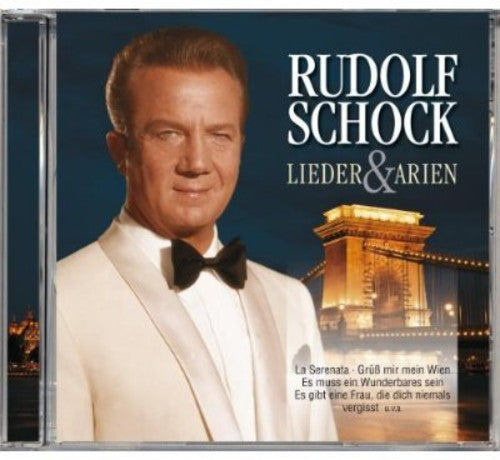 Rudolf Schock: Lieder & Arien \ CD
