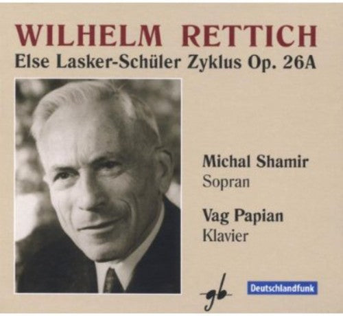 W. Rettich: Else Lasker-Schuler \ CD
