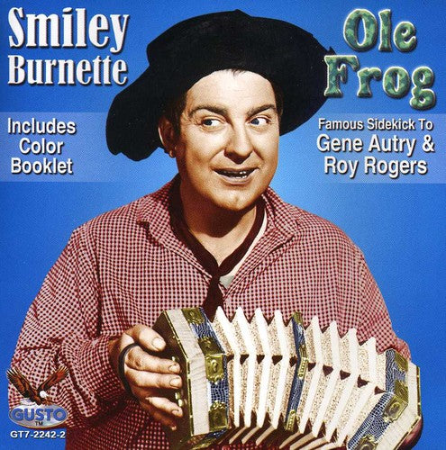 Smiley Burnette: Ole Frog \ CD