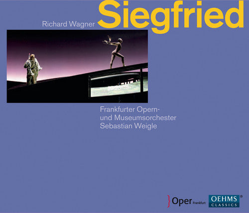Sebastian Weigle: Siegfried \ CD