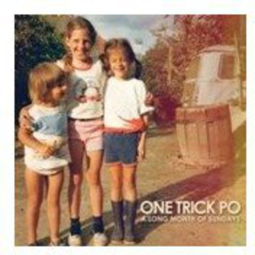 One Trick Po: Long Month of Sundays \ CD