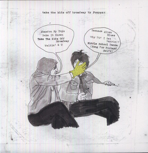 Foxygen: Take the Kids Off Broadway \ LP