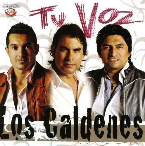 Caldenes Los: Tu Voz \ CD
