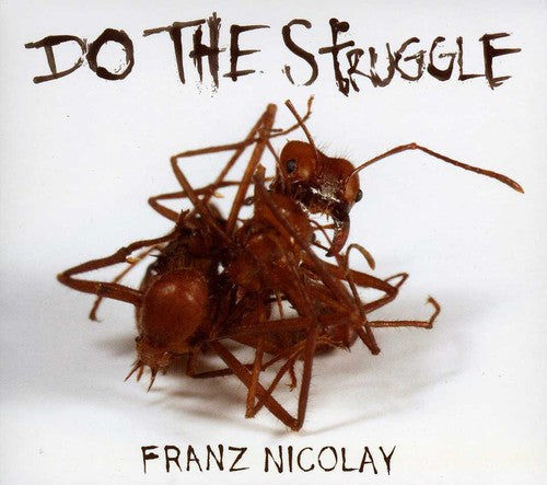 Franz Nicolay: Do the Struggle \ CD