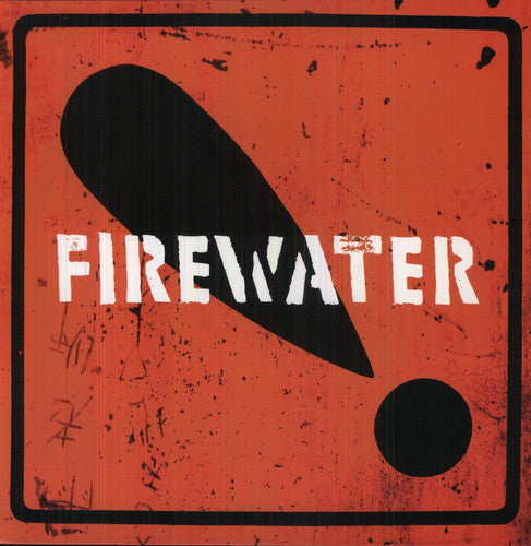 Firewater- International Orange! - VINYL