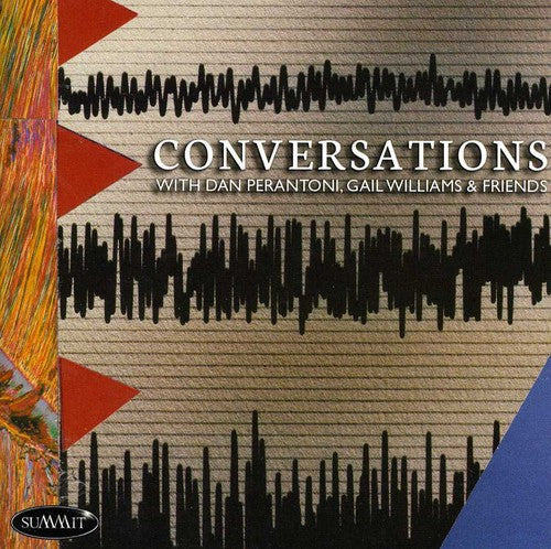 Daniel Perantoni: Conversations with Daniel Perantoni - Gail William \ CD