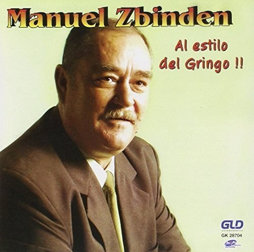 Manuel Sbiden: Al Estilo Del Gringo!! \ CD