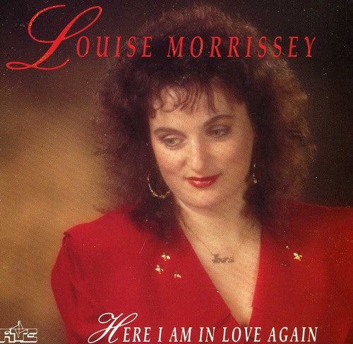 Louise Morrissey: Here I Am in Love Again \ CD